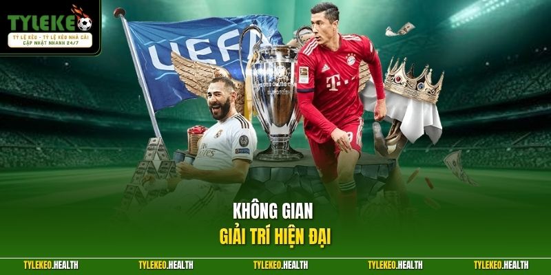 Không gian giải trí hiện đại